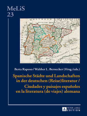 cover image of Spanische Staedte und Landschaften in der deutschen (Reise)Literatur / Ciudades y paisajes españoles en la literatura (de viajes) alemana